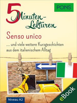 cover image of PONS 5-Minuten-Lektüren Italienisch A2--Senso unico
